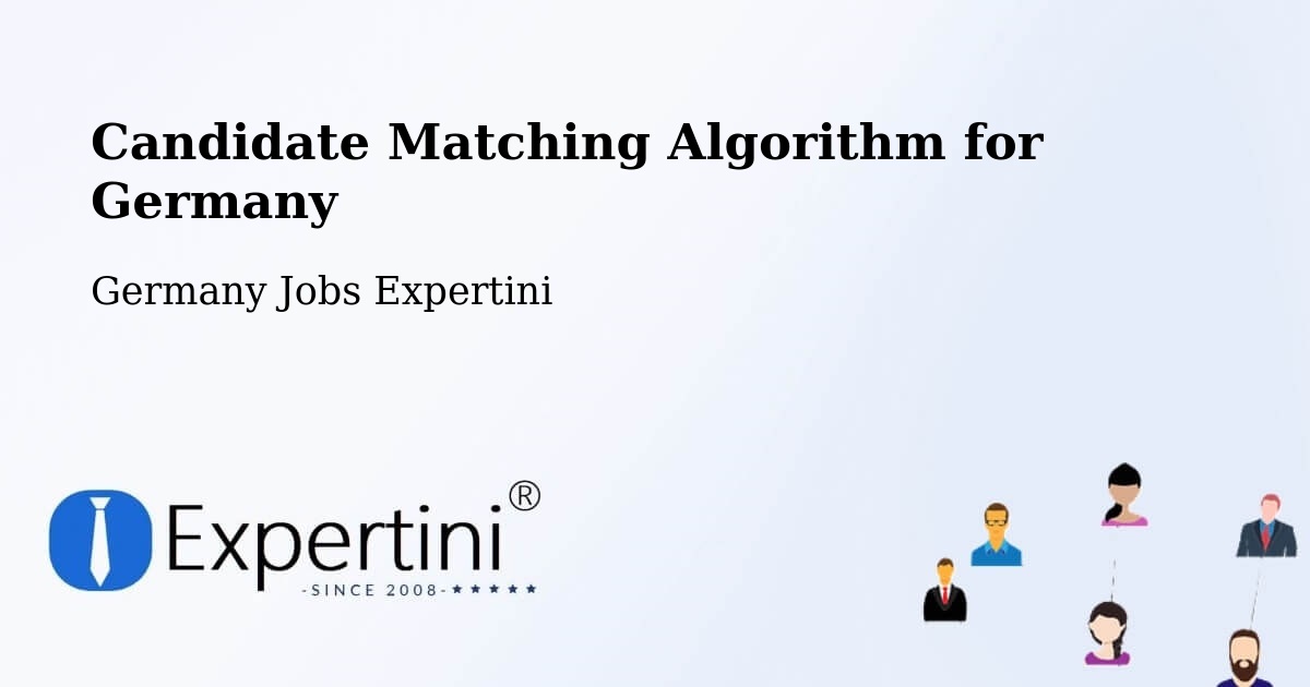 Candidate Matching Algorithm Overview – Calw - Germany Jobs Expertini
