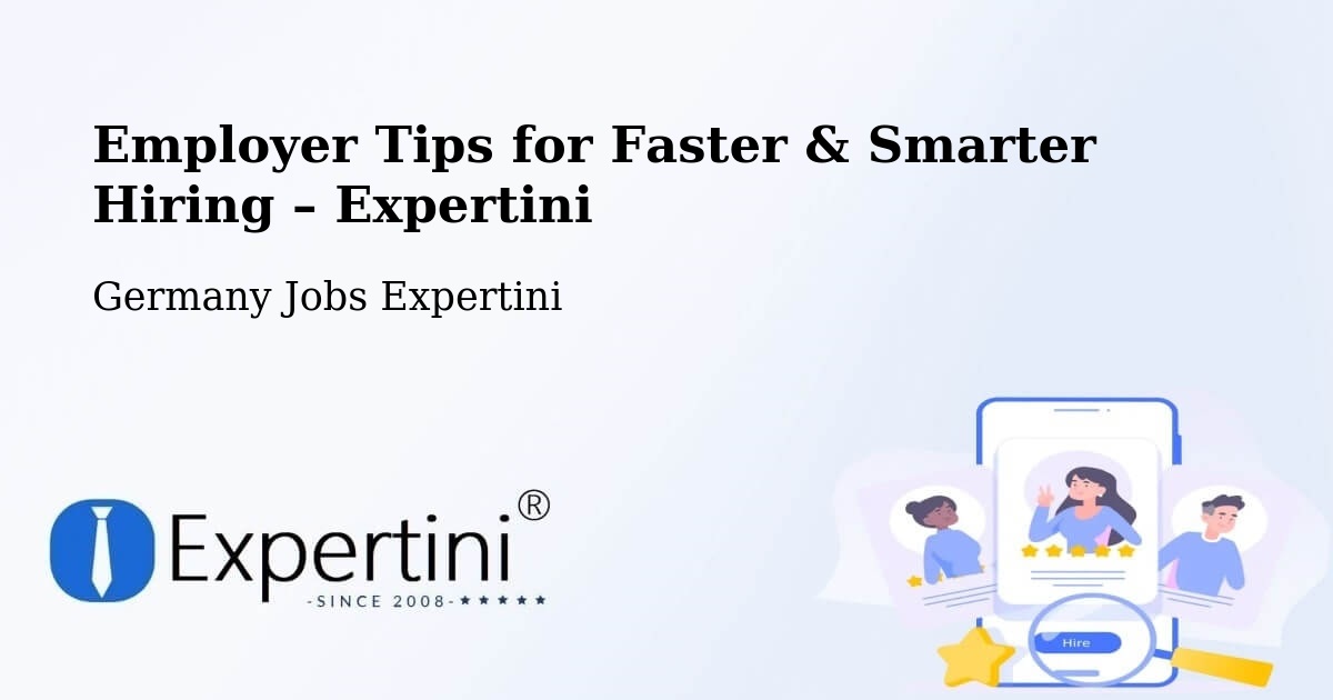 Employer Tips for Hiring & Recruitment – Calw - Calw, Germany Jobs Expertini
