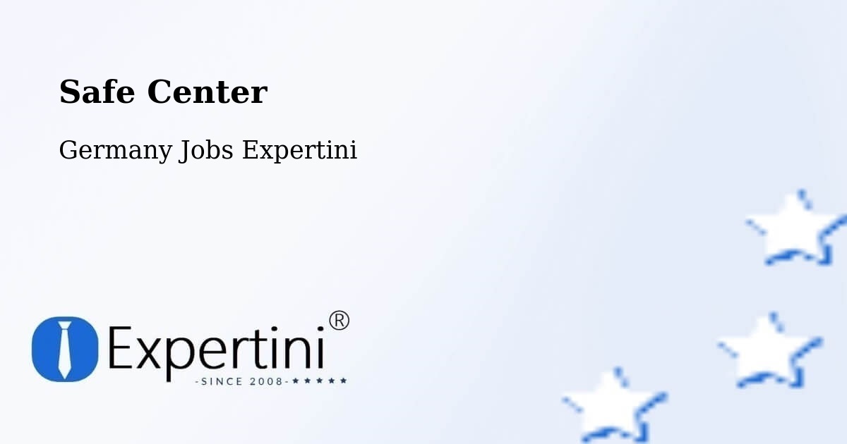 Safety Center – Calw - Germany Jobs Expertini